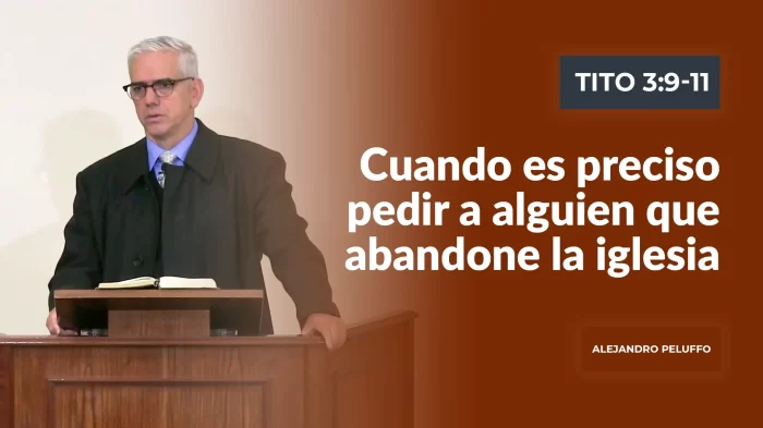 Cuando es preciso pedir a alguien que abandone la iglesia