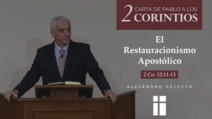 El Restauracionismo apostólico