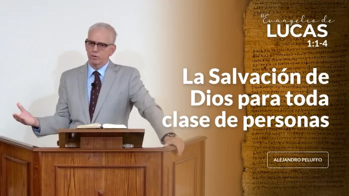 La Salvación de Dios para toda clase de personas