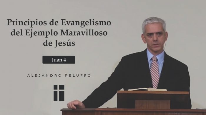 Principios de Evangelismo del Ejemplo Maravilloso de Jesús