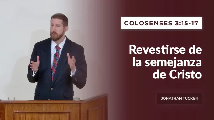 Revestirse de la semejanza de Cristo-Tucker