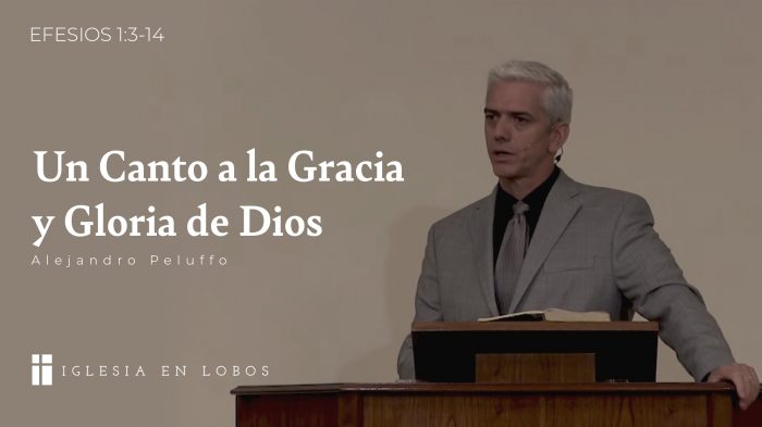 Un canto a la Gloria y la Gracia de Dios 2